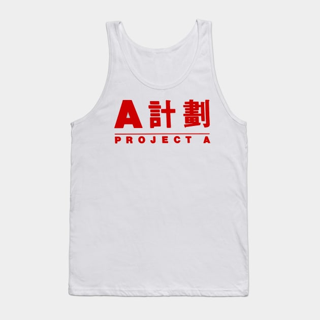 Project A (Chinese) Tank Top by TheUnseenPeril